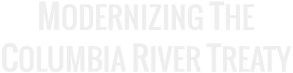Modernizing the Columbia River Treaty